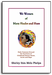 We Women of Many Shades and Hues